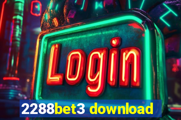 2288bet3 download